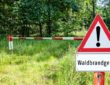 Achtung Waldbrandgefahr